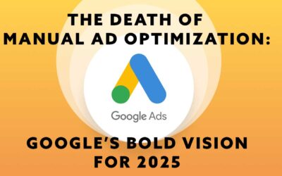 Google’s 2025 AI Revolution: Why Your Old Ad Strategy Won’t Survive